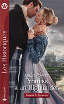 Couverture du livre « Promise à un highlander » de Millie Adams aux éditions Harlequin