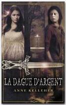 Couverture du livre « La dague d'argent » de Anne Kelleher aux éditions Harlequin