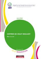 Couverture du livre « Coffres de volet roulant ; neuf et rénovation » de  aux éditions Le Moniteur