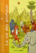 Couverture du livre « A TRES PETITS PAS ; la vie des animaux » de Cleo Germain et Antonio Fischetti aux éditions Actes Sud Junior