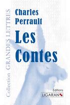 Couverture du livre « Les contes » de Charles Perrault aux éditions Ligaran