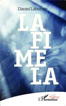 Couverture du livre « Lafimela » de Daniel Labonne aux éditions L'harmattan