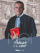 Couverture du livre « Moi, Maître Emmanuel Pierrat, avocat à la cour » de Emmanuel Pierrat et Hedi Benyounes aux éditions Glenat Jeunesse