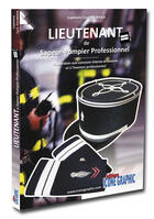 Couverture du livre « Lieutenant de sapeur-pompier professionnel » de Cyril Fournier aux éditions Icone Graphic