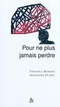 Couverture du livre « Pour ne plus jamais perdre » de Mabardi/Duprez aux éditions Esperluete