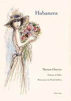 Couverture du livre « Habanera » de Michel Suffran et Myriam Charvin aux éditions Pleine Page