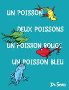 Couverture du livre « Un poisson, deux poissons, un poisson rouge, un poisson bleu » de Dr Seuss aux éditions Le Nouvel Attila