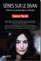 Couverture du livre « Séries sur le divan : histoires et personnages en thérapie » de Emma Scali aux éditions Envolume