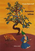 Couverture du livre « Romance infinie » de Frann Bokertoff aux éditions Unicite