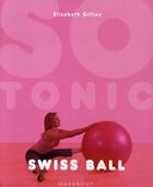 Couverture du livre « Swiss ball » de Gillis-E aux éditions Marabout