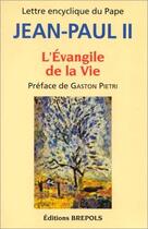 Couverture du livre « Lettre encyclique du pape - l'evangile de la vie brepols » de Jean-Paul Ii aux éditions Brepols