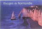 Couverture du livre « Rivages de Normandie » de Christophe Daguet aux éditions Ouest France