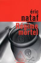 Couverture du livre « Régime mortel » de Nataf-E aux éditions Odile Jacob
