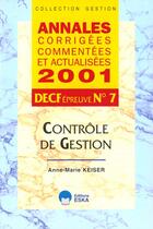 Couverture du livre « Decf n 7-controle de gestion-acca 2001- » de Anne-Marie Keiser aux éditions Eska