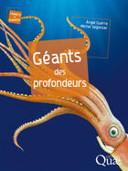 Couverture du livre « Géants des profondeurs » de Jean-Michel Segonzac et Angel Guerra aux éditions Quae