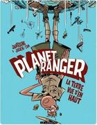 Couverture du livre « Planet ranger t.2 ; la terre vue d'en haut » de Jean-Louis Janssens et Julien-Cdm aux éditions Lombard