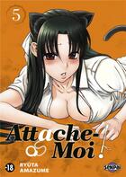 Couverture du livre « Attache-moi ! t.5 » de Ryuta Amazume aux éditions Pika