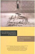 Couverture du livre « De la libertad y la abolición » de Elisabeth Cunin aux éditions Centro De Estudios Mexicanos