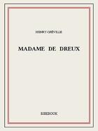 Couverture du livre « Madame de Dreux » de Henry Greville aux éditions Bibebook