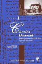 Couverture du livre « Charles Duvernet : Écrits intimes (1855-1874), journal, souvenirs et mémoires » de Claire Le Guillou aux éditions Pu De Clermont Ferrand