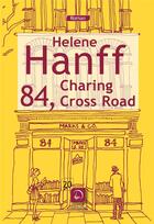 Couverture du livre « 84, Charing Cross road » de Helene Hanff aux éditions Editions De La Loupe