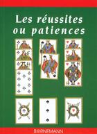 Couverture du livre « Les reussites ou patiences » de  aux éditions Bornemann