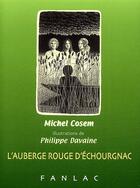 Couverture du livre « L'auberge rouge d'Échourgnac » de Michel Cosem et Philippe Davaine aux éditions Pierre Fanlac