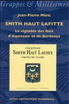 Couverture du livre « Smith haut lafitte » de Meric Jean Pier aux éditions Pu De Bordeaux