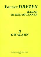 Couverture du livre « Kelaouenner 2 gwalarn » de Youenn Drezen aux éditions Mouladuriou Hor Yezh