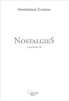 Couverture du livre « Autoportrait v 06 nostalgies » de Chiasson Hermenegild aux éditions Prise De Parole