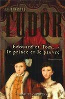 Couverture du livre « La dynastie Tudor ; Edouard et Tom, le prince et le pauvre » de Samuel Clemens aux éditions Les Editeurs Reunis