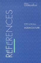 Couverture du livre « Références : Aquaculture » de Enita aux éditions Synthese Agricole