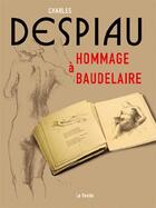 Couverture du livre « Charles Despiau ; hommage à Baudelaire » de Le Bihan Alegria aux éditions Le Festin