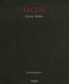 Couverture du livre « Face(s) » de Olivier Roller aux éditions Argol