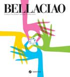 Couverture du livre « Bellaciao » de Fred Bernard aux éditions Michel Lagarde