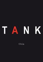 Couverture du livre « Tank » de Orin aux éditions Kirographaires