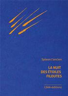 Couverture du livre « La nuit des étoiles filoutes » de Spleen L'Ancien et Hubbubhum aux éditions Lsaa Editions