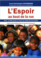 Couverture du livre « L'espoir au bout de la rue » de Jean-Chris Ryckmans aux éditions Memogrames