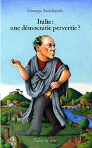 Couverture du livre « Italie : une démocratie pervertie ? » de Giuseppe Santoliquido aux éditions Edern Editions