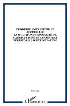 Couverture du livre « Produire entretenir et » de  aux éditions L'harmattan