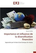 Couverture du livre « Importance et influence de la diversification financiere » de Combaz Benoit aux éditions Editions Universitaires Europeennes