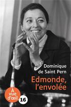 Couverture du livre « Edmonde, l'envolée » de Dominique De Saint-Pern aux éditions A Vue D'oeil