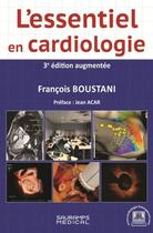 Couverture du livre « L'essentiel en cardiologie (3e édition) » de Francois Boustani aux éditions Sauramps Medical