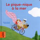 Couverture du livre « Le pique-nique à la mer » de Marine Gerald et Maja Kastelic aux éditions Bayard Jeunesse