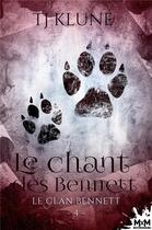 Couverture du livre « Le clan Bennett t.4 ; le chant des Bennett » de Tj Klune aux éditions Mxm Bookmark