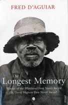 Couverture du livre « The longest memory » de Fred D' Aguiar aux éditions Random House Uk