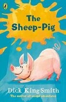 Couverture du livre « The Sheep-Pig » de Dick King-Smith aux éditions Children Pbs