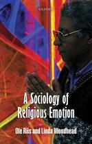Couverture du livre « A Sociology of Religious Emotion » de Woodhead Linda aux éditions Oup Oxford