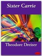 Couverture du livre « Sister Carrie » de Theodore Dreiser aux éditions Ebookslib