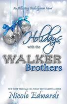 Couverture du livre « Holidays with the Walker Brothers » de Edwards Nicole aux éditions Pocket Star